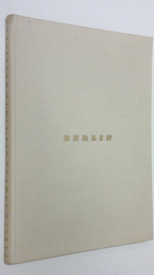 C. H. Wasserburger : Berlin symphonie einer Weltstadt