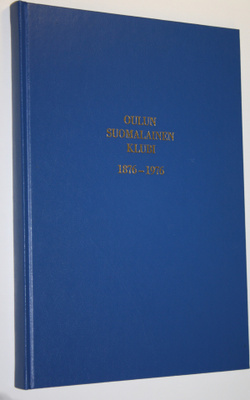 Valde Näsi : Oulun suomalainen klubi 1876-1976