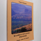 Unto Kunnas : Kaarlo Syvanto - pioneer : forty years in I... - pikkukuva 1