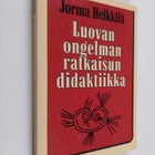 Jorma Heikkilä : Luovan ongelmanratkaisun didaktiikka - pikkukuva 1