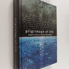 Tuula Sakaranaho : Pilgrimage of life : studies in honour... - pikkukuva 1