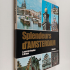 A. van der Heyden ym. : Splendeurs d'Amsterdam - pikkukuva 1