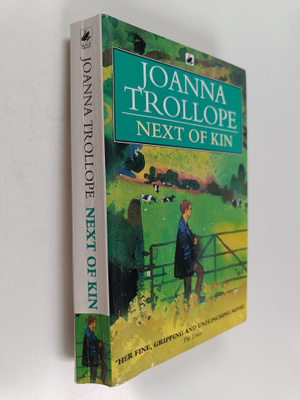 Joanna Trollope : Next of kin