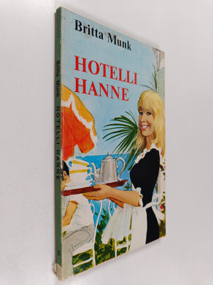 Britta Munk : Hotelli Hanne : tyttöromaani
