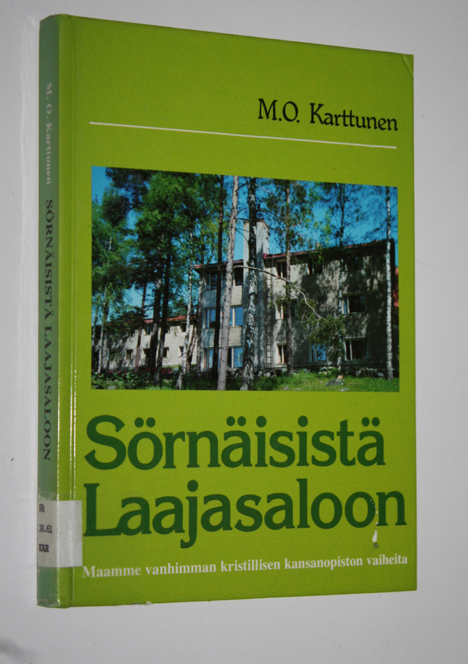 M. O. Karttunen : Sörnäisistä Laajasaloon : maamme vanhim...