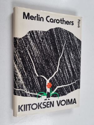Merlin Carothers : Kiitoksen voima