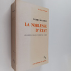 Pierre Bourdieu : La noblesse d'etat : grandes ecoles et ... - pikkukuva 1