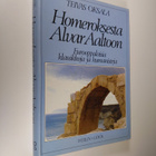Teivas Oksala : Homeroksesta Alvar Aaltoon : eurooppalais... - pikkukuva 1