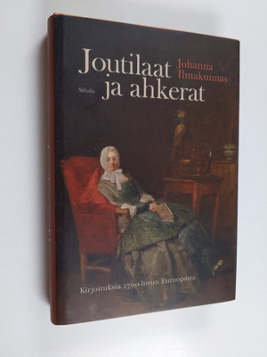 Johanna Ilmakunnas : Joutilaat ja ahkerat. Kirjoituksia 1...