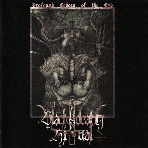 Black Death Ritual – Profound Echoes Of The End CD