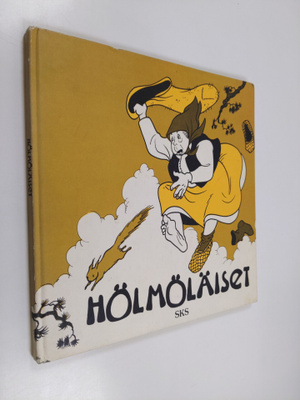 Heikki (kuvitt.) Prepula : Hölmöläiset : Suomen kansan ta...