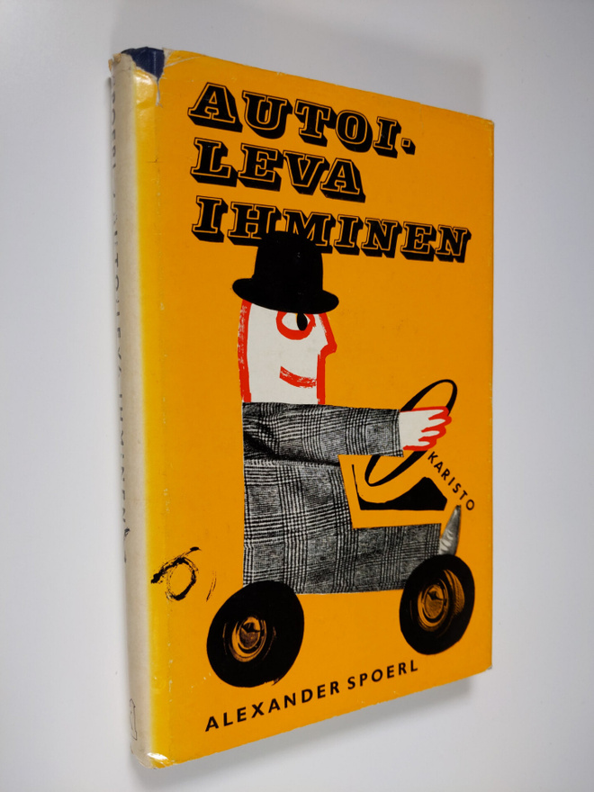 Alexander Spoerl : Autoileva ihminen