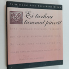 Aino (toim.) Räty-Hämäläinen : Ei turhaa tummat päivät - pikkukuva 1
