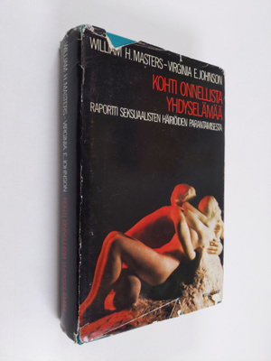William H. Masters : Kohti onnellista yhdyselämää : Rapor...