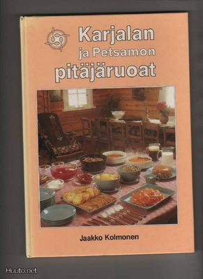 Kolmonen, Jaakko: Karjalan ja Petsamon pitäjäruoat,1987, yvk