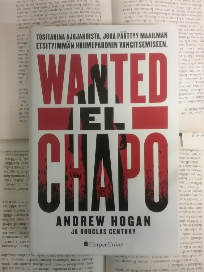 Hogan, Century - Wanted: El Chapo (sid.)