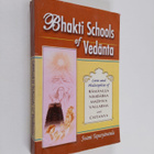 Swami Tapasyananda : Bhakti Schools of Vedanta - pikkukuva 1