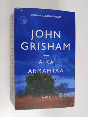 John Grisham : Aika armahtaa
