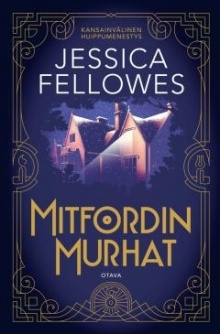 Jessica Fellowes - Mitfordin murhat