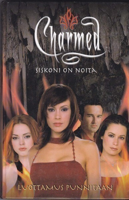Siskoni on noita : Luottamus punnitaan (Charmed)