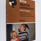 Ulrika Lindhagen : Miten järjestän lastenkutsut - pikkukuva 1