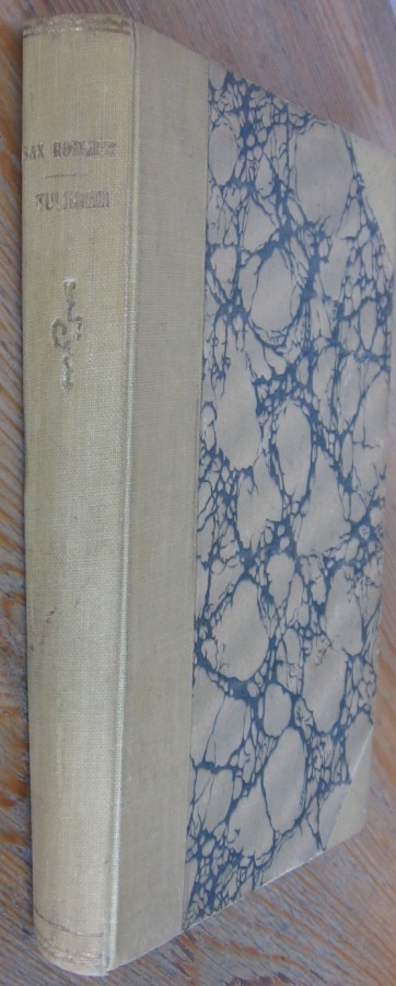 Sax Rohmer: Tulikieli, Minerva 1927. 227 s.