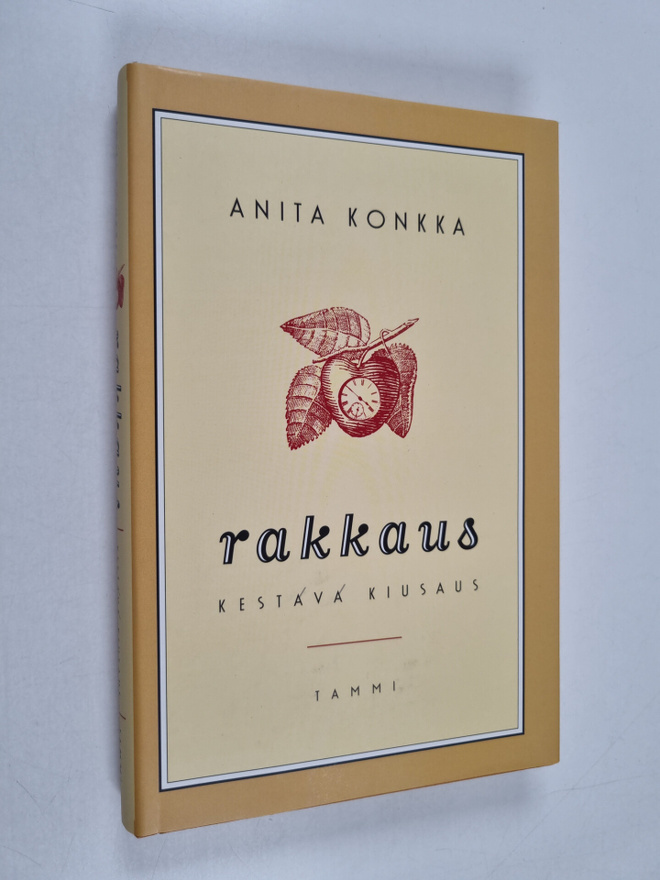 Anita Konkka : Rakkaus, kestävä kiusaus