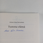 Anna-Liisa Tarvainen : Tumma elämä (signeerattu) - pikkukuva 3