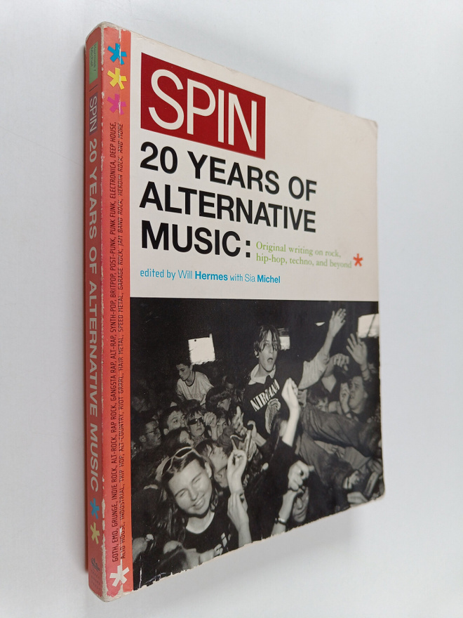 Will Hermes ym. : Spin : 20 Years of Alternative Music : ...