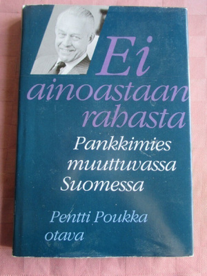 Ei ainoastaan rahasta