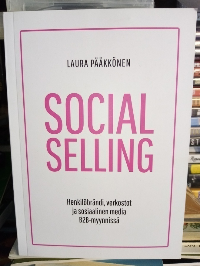 Pääkkönen :  Social selling ( SIS POSTIKULU)