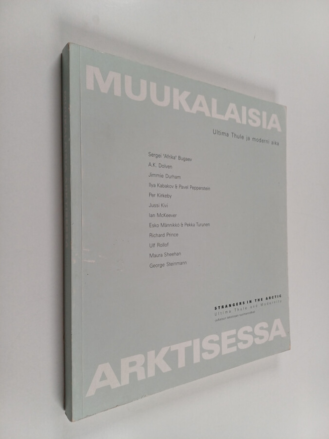 Muukalaisia arktisessa : Ultima Thule ja moderni aika