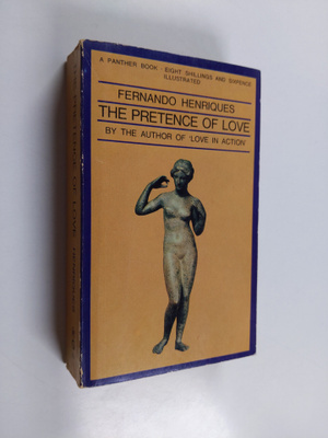 Fernando Henriques : The Pretence of Love : Prostitution ...