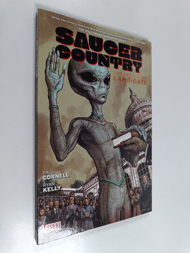 Paul Cornell : Saucer Country - The Reticulan Candidate
