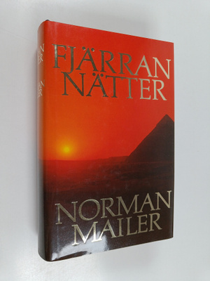 Norman Mailer : Fjärran nätter