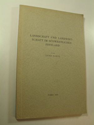 Uuno Varjo : Landschaft und Landwirtschaft im sudwestlich...