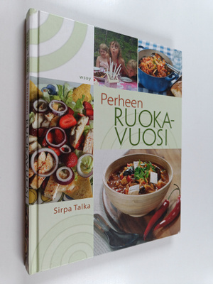 Sirpa Talka : Perheen ruokavuosi