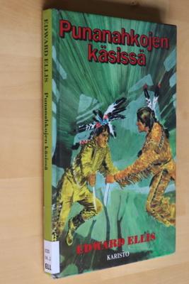 Edward S. Ellis : Punanahkojen käsissä (2.p. 1990 k.po )