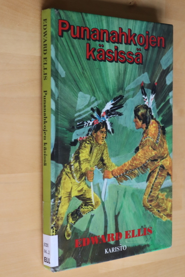 Edward S. Ellis : Punanahkojen käsissä (2.p. 1990 k.po )