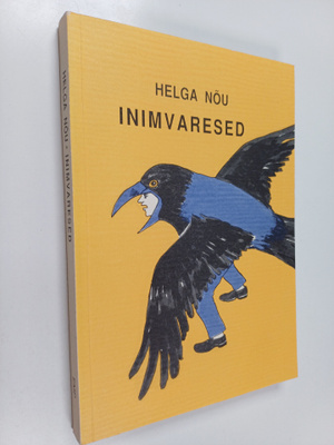Helga Nou : Inimvaresed : romaan