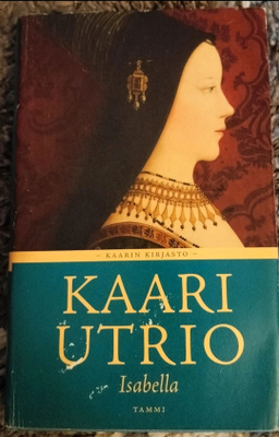 Kaari Utrio: Isabella