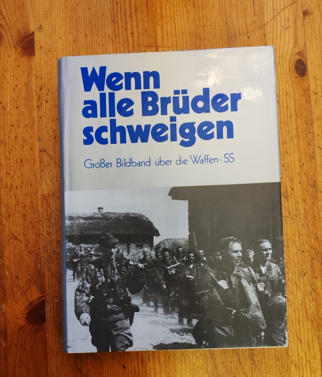 Wenn alle Brüder schweigen Großer Bildband über die Waffen-