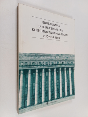 Eduskunnan oikeusasiamiehen kertomus toiminnastaan 1994