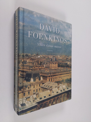 David Foenkinos : Yhden elämän muistot
