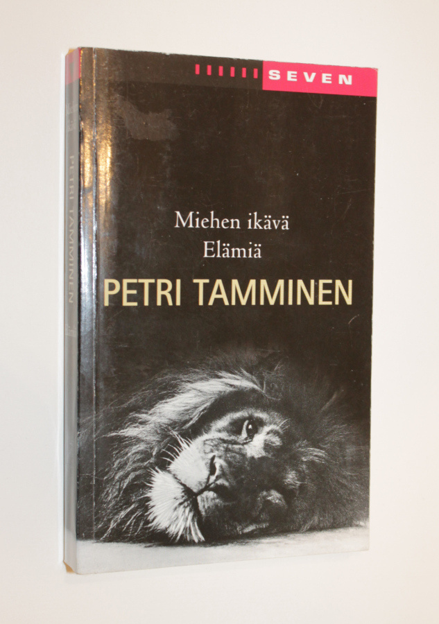 Petri Tamminen: Miehen ikävä, Elämiä