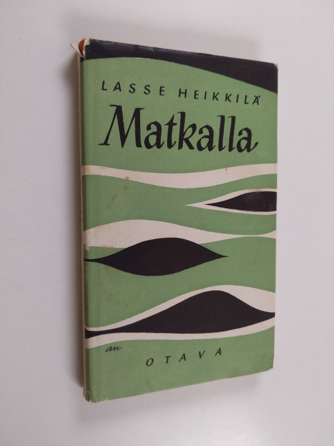 Lasse Heikkilä : Matkalla : kertomuksia