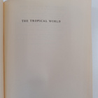 Pierre Gourou : The tropical world : its social and econo... - pikkukuva 3