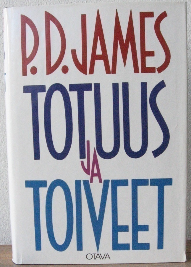 P.D. James: Totuus ja toiveet, Otava 1990.  2p. 473 s.
