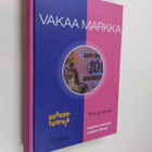 Kustaa Hulkko : Vakaa markka : teot ja tarinat - pikkukuva 1