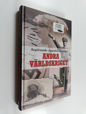 Anders Frankson : Avgörande ögonblick under andra världsk...